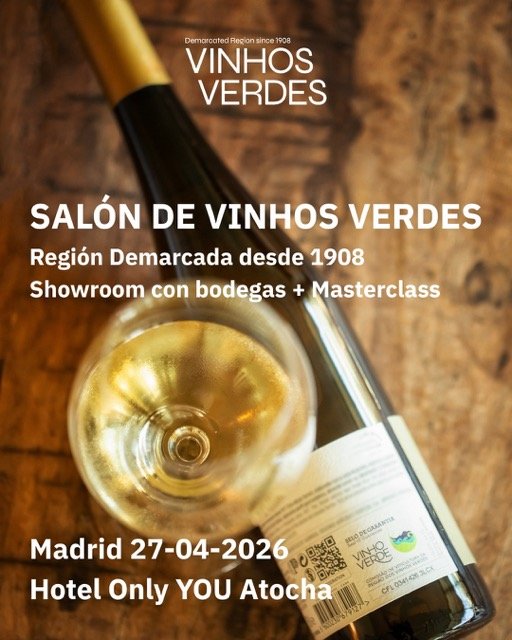 Vinhos Verdes em Madrid &ndash; Prova Anual